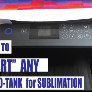 Fast and Easy Way to "Convert" Set up Epson EcoTank Printer for Sublimation Printing | ET-2750