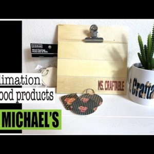 Sublimation on Wood from Michaels | NO LAMINATE & NO POLYCRYLIC  ArtMinds Keychains & Clipboards