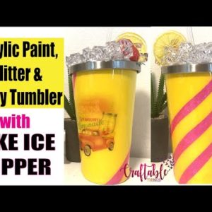 DIY Acrylic Paint, Glitter, Waterslide & Epoxy Tumbler with Fake Ice Topper Lid | How to Make