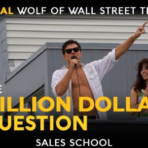 The Million Dollar Question | Free Sales Training Program | Sales School with Jordan Belfort