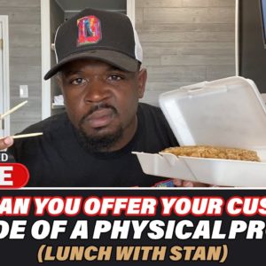 LIVE: What Can You Offer Your Customer Outside Of A Physical Product (Lunch With Stan)