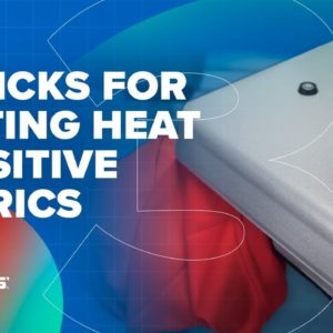 3 Tricks for Testing Heat Sensitive Fabrics