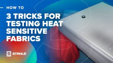 3 Tricks for Testing Heat Sensitive Fabrics