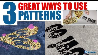 3 Ways to Use Pattern HTV in Your Designs