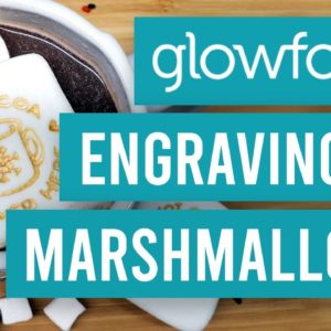 🍬 Glowforge Projects - Laser Engraving a Marshmallow! 😲