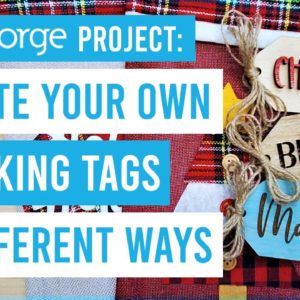 🧦 How to Make Your Own Custom Stocking Tags with the Glowforge