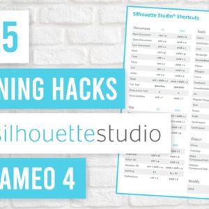 🤓 Top 5 AMAZING Designing Hacks for Silhouette Studio and Cameo 4