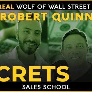 Sale Secrets With Robert Quinn | Free Sales Training Program | Sales School