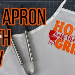 How to Apply Heat Transfer Vinyl (HTV / Iron on) On An Apron with Cricut | How to Layer HTV