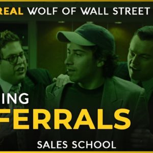 Building Referrals | Free Sales Training Program | Sales School