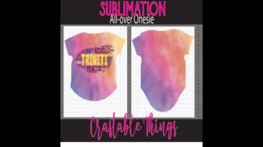 All Over Sublimation Baby Onesie T-Shirt. Designing & Sublimating Cricut Onesie with Illustrator