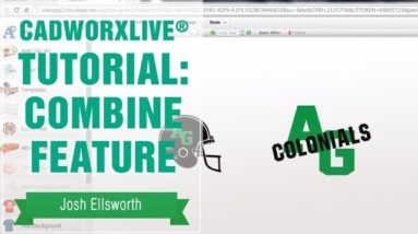 CadworxLIVE® Tutorial: Combine Feature