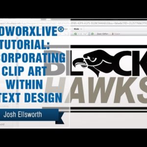 CadworxLIVE® Tutorial: Incorporating Clip Art Within a Text Design