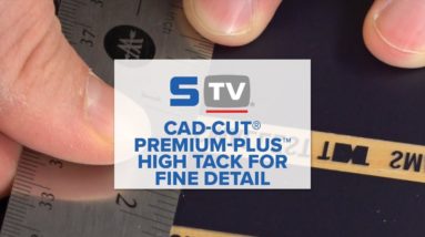 Choose CAD-CUT® Premium Plus™ High Tack for Fine Detail