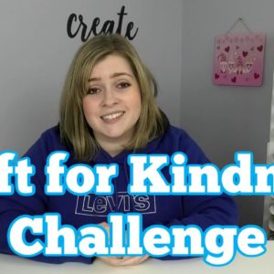 Craft for Kindness Challenge