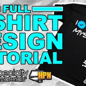 Make CUSTOM T-shirts From Scratch (Using Thermoflex Heat Transfer Vinyl HTV by Specialty Materials)