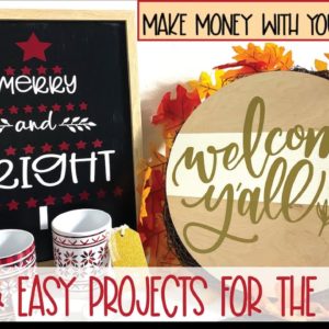 Make Money with Your Cricut Machine | Quick & Easy Products | Step-by-Step for Beginners | Holidays