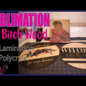 Sublimation on Birch Wood | How to Sublimate Directly onto Wood without Lamination or Polycrylic