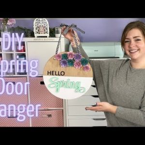 DIY Spring Door Hanger with Cricut | Easy Spring Decor