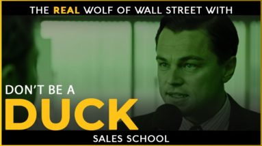 Don't Be A Duck | Free Sales Training Program | Sales School