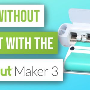 ✂️How to Cut Without a Mat with the Cricut Maker 3