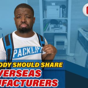 Why Nobody Should Share Overseas Manufacturers (Why I Only Show People How To Work With Manufactures