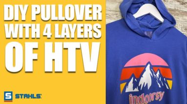 Easily Add 4 Layers of HTV on a DIY Pullover Hoodie