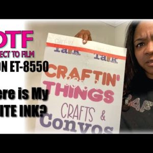 EPSON ET-8550 DTF PRINTER UPDATE | MY PRINTHEAD INK CLOGGED