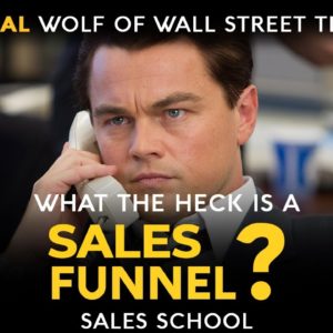 What the Heck is a Sales Funnel? | Free Sales Training Program | Sales School with Jordan Belfort