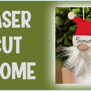 🎅 DIY Laser Cut Gnome Christmas Decoration