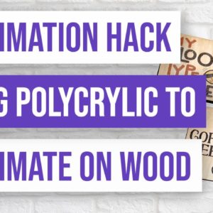 💎 Sublimation Hack Using Polycrylic to Sublimate on Wood