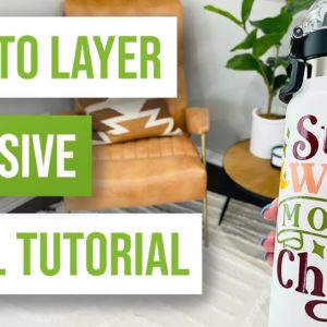 💧 How to Layer Adhesive Vinyl | Applying Vinyl to Water Bottle