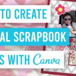 📚 How to Create Digital Scrapbook Pages in Canva