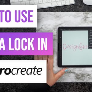 🔒 How To Use Alpha Lock In Procreate