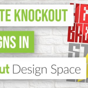 🔥 How to Create Knockout Designs in Cricut Design Space