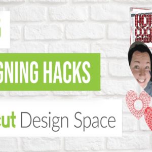 🔥 Top 5 Designing Hacks for Cricut Design Space