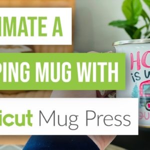 🔥How To Sublimate A Camping Mug With The Cricut Mug Press