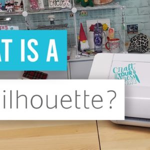 😁 What is a Silhouette Machine?