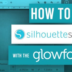 🤩 How to Use Silhouette Studio with a Glowforge Basic