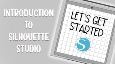 🤩 Introduction To Silhouette Studio For Beginners