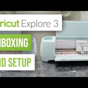 🤩Cricut Explore 3 Unboxing And Setup