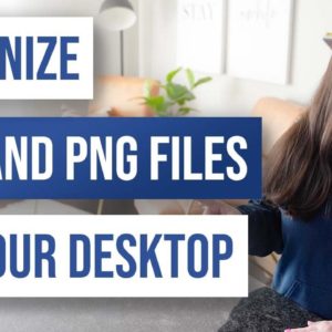 🥰How to Organize SVG and PNG Files on Your Desktop