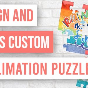 🧩 How to Create a Sublimation Puzzle