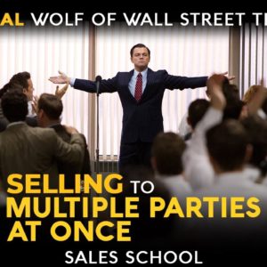 Selling to Multiple Parties at Once | Free Sales Training Program | Sales School