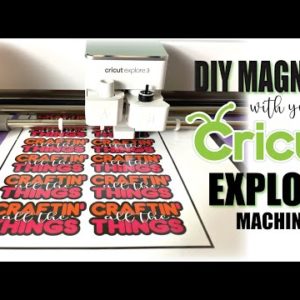 HOW TO MAKE MAGNETS WITH ANY CRICUT EXPLORE | PRINT THEN CUT STICKERS | DEEP POINT BLADE