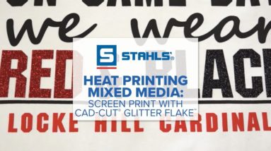 Heat Printing Mixed Media: Screen Print with CAD-CUT® Glitter Flake™