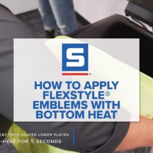 How to Apply FlexStyle® Emblems with Bottom Heat REPLACED