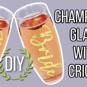 How to Apply Vinyl to Champagne Flutes with Cricut | DIY Wedding