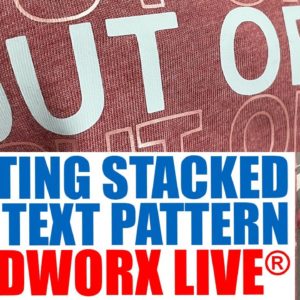 How to Create a Stacked Text Pattern on T-Shirts with CadworxLIVE