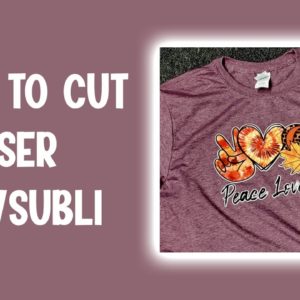 How to Cut Siser EasySubli for Sublimation with the Silhouette Cameo